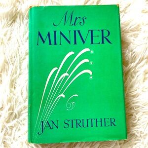 MRS. MINIVER by JAN STRUTHER Classic Novel 1940 Hardback Green Dust Jack…